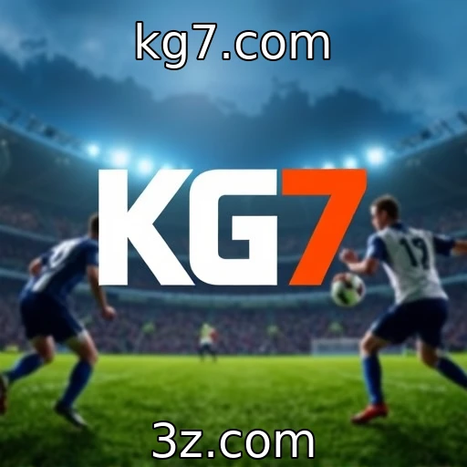 kg7.com Como as apostas esportivas estão moldando o cenário do futebol brasileiro